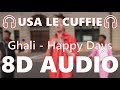 Ghali - Happy Days | 8D AUDIO 🎧