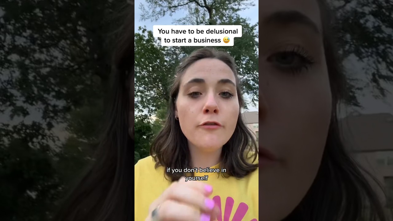 Being delusional is the key to business success!!!