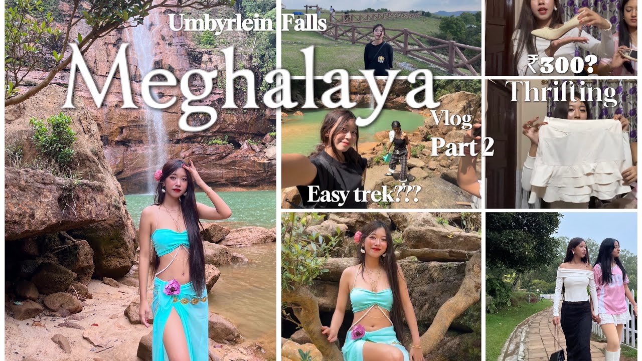 MEGHALAYA travel vlog: PART 2 | Umbyrlein Falls, haul, thrifting & trekking!
