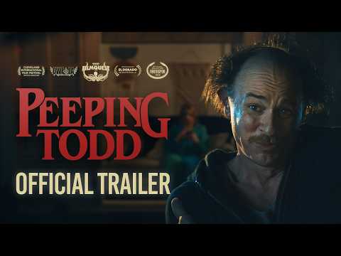 PEEPING TODD | Official Trailer (2026)
