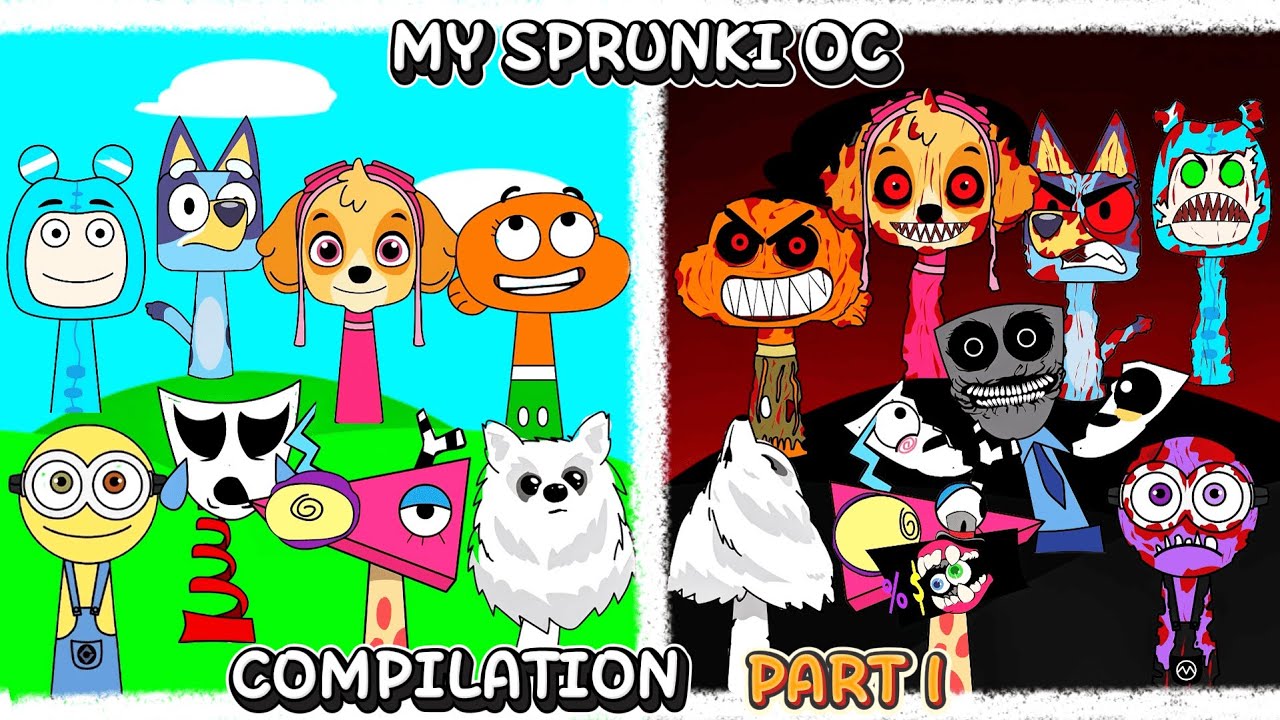 My Sprunki OC Compilation Part 1 (Lulu,Skye,Gabe the Dog,Darwin Watterson,Bluey,Bob,Gangle,Zooble)
