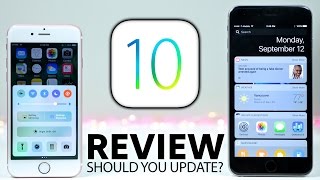 iOS 10 Review  Should You Update?