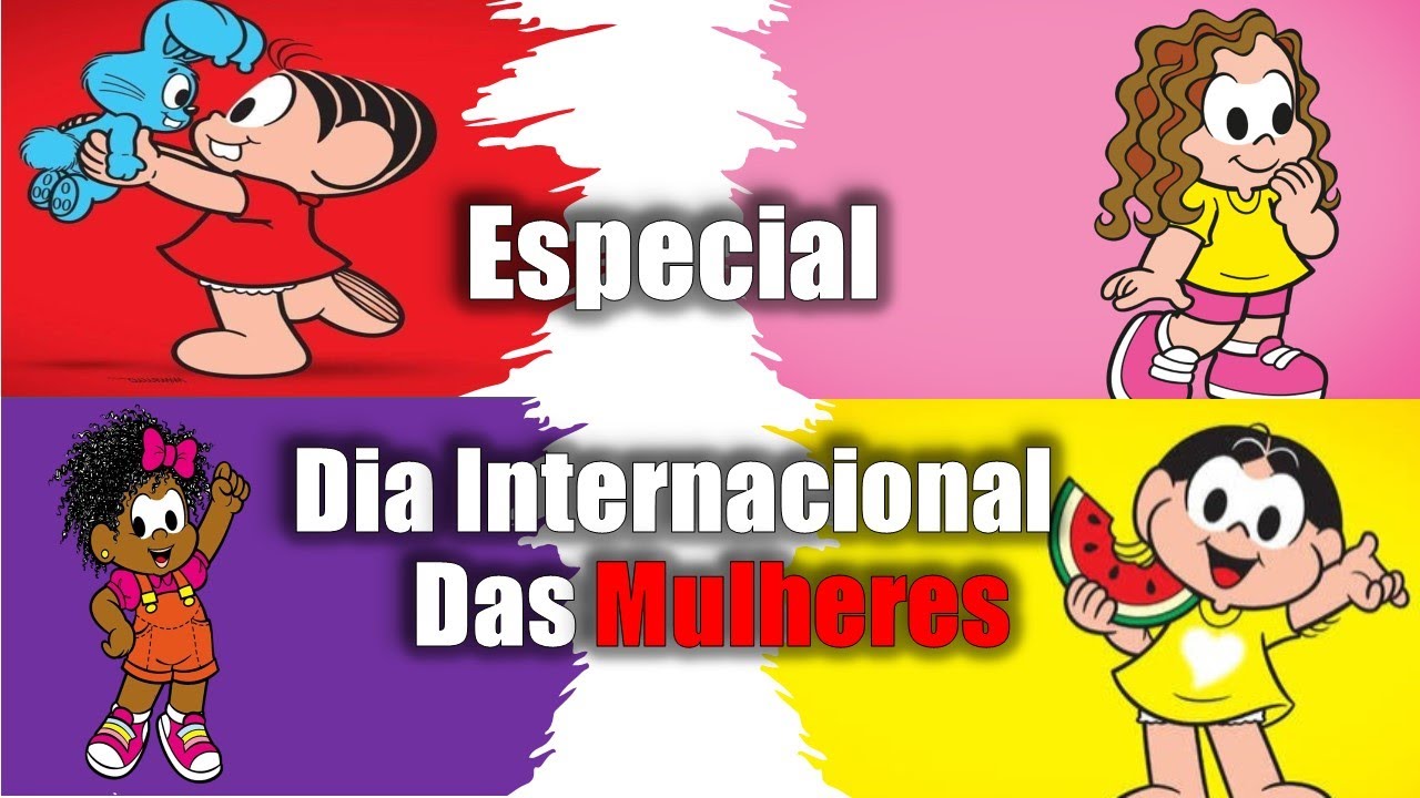 ESPECIAL Dia Internacional das Mulheres - Turma da Mônica (Historinhas da Gigi)
