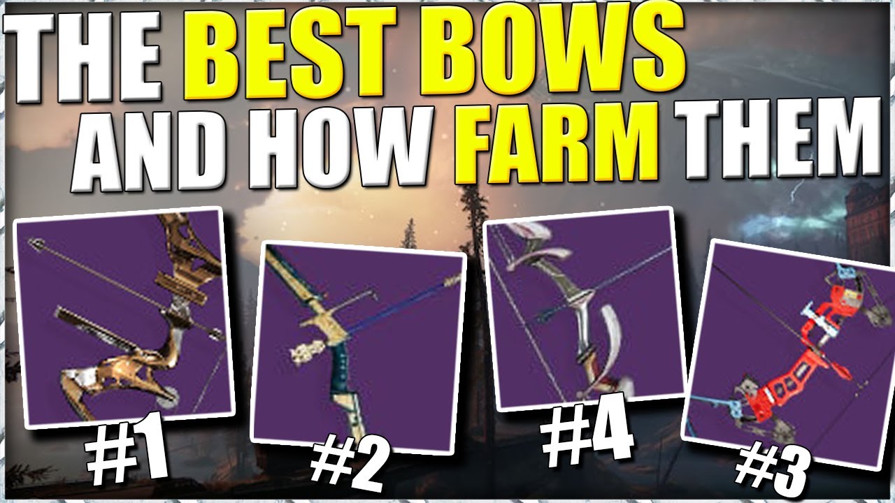 Destiny 2: The Best Bows + How To Farm Them