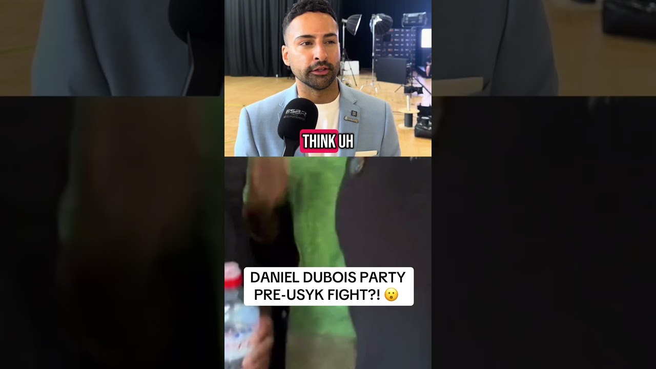 WHAT DO YOU MAKE OF DANIEL DUBOIS’ PRE USYK PARTY?! 