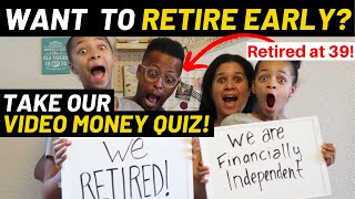 Retiring Early - Are You on Track? | Take this Quiz!