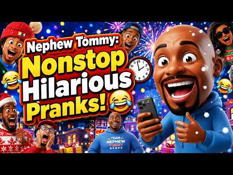 Nephew Tommy: Funniest Prank Calls Ever!