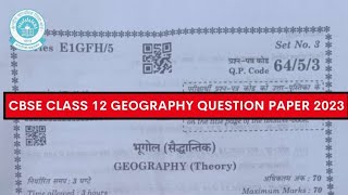 Question Paper Geography    Class 12 2023 Set 2 Answer Key
