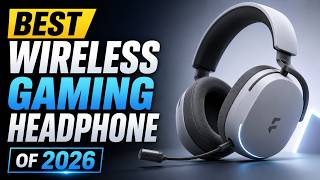 Best Wireless Gaming Headphone Of 2026