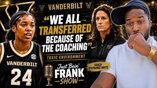 It Was A TOXIC ENVIRONMENT  Former Vanderbilt Player SPEAKS OUT on Stephanie White