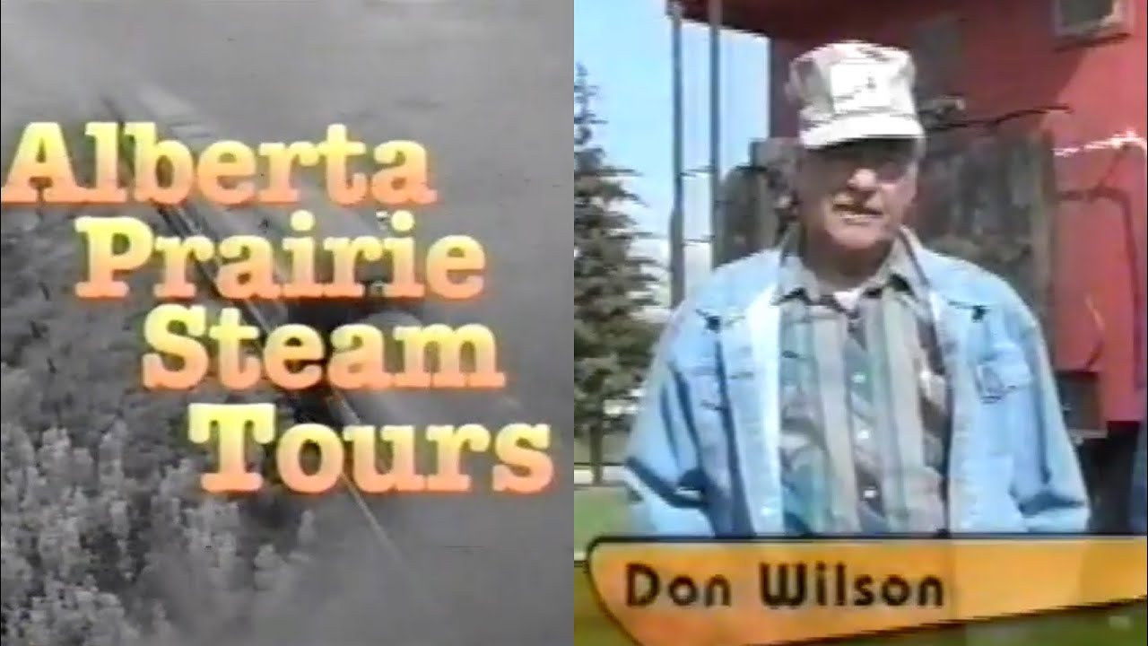 Alberta Prairie Steam Tours promotional video 2004
