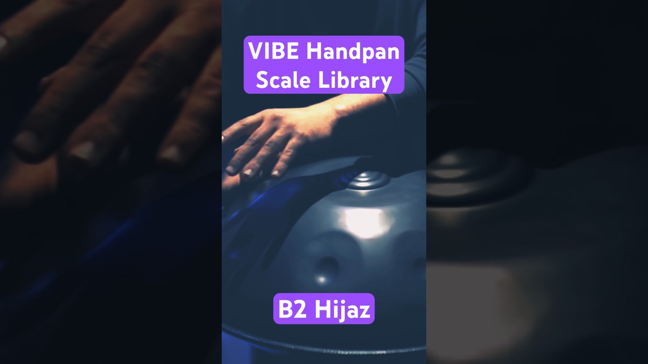 VIBE Handpan Scale collection.      B2 Hijaz  #handpan #hijaz #vibehandpan #music #yoga #meditation