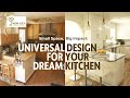 Small Space, Big Impact: Universal Design for Your Dream Kitchen