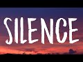 Marshmello  silence lyrics ft khalid