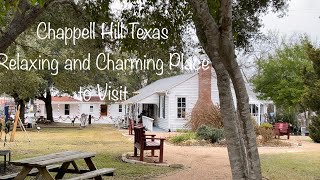 Quick Visit to Chappell Hill Texas |Small-Town Charm & Relaxing Environment