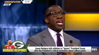 Skip and Shannon on Aaron Rodgers DESTROYS Donald Trump on LeBron James! Undisputed