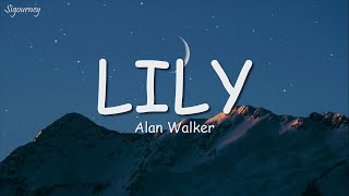 Alan Walker, K-391 \u0026 Emelie Hollow - Lily (Lyrics)