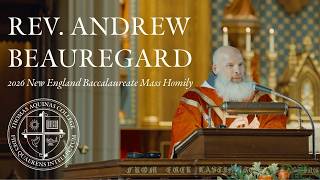 Rev. Andrew Beauregard, F.P.C., New England Baccalaureate Mass Homily 2026