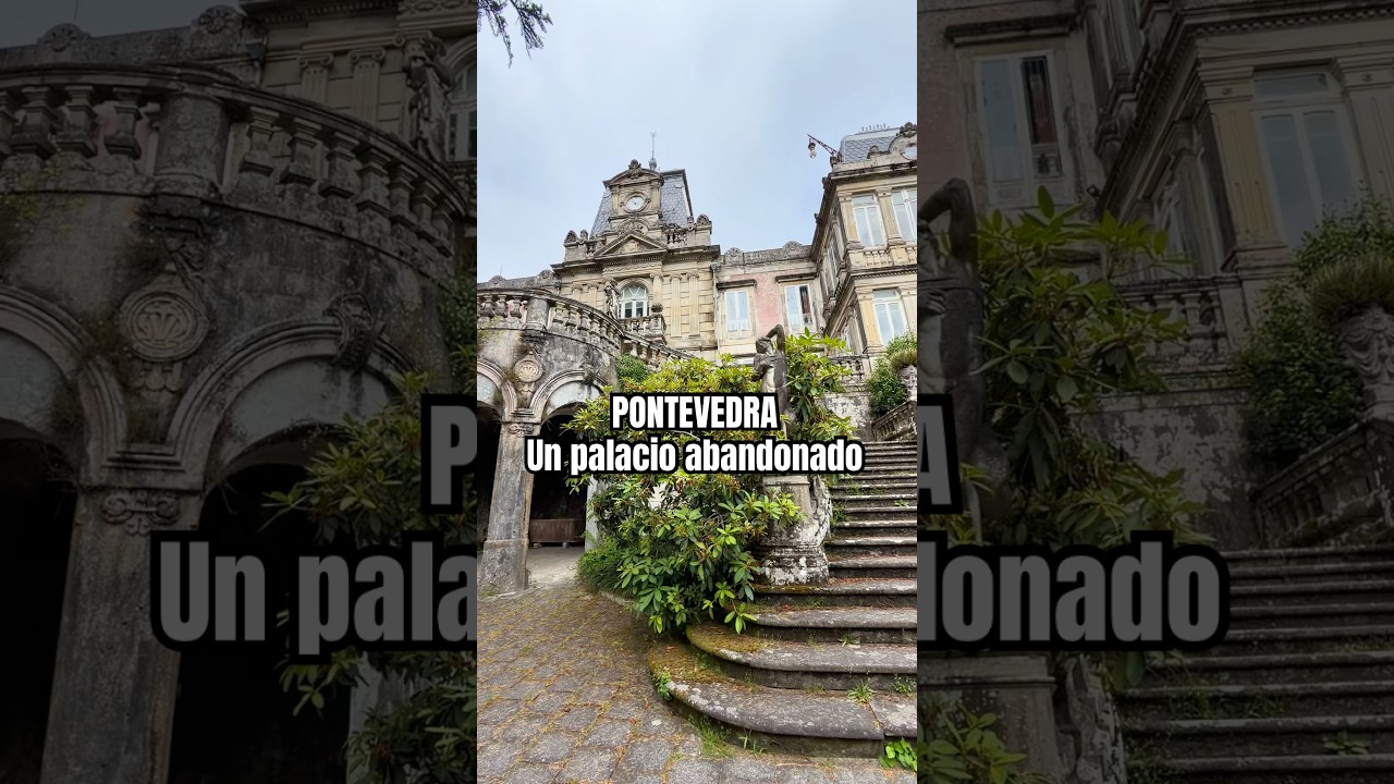 Un palacio abandonado en Galicia 🤯