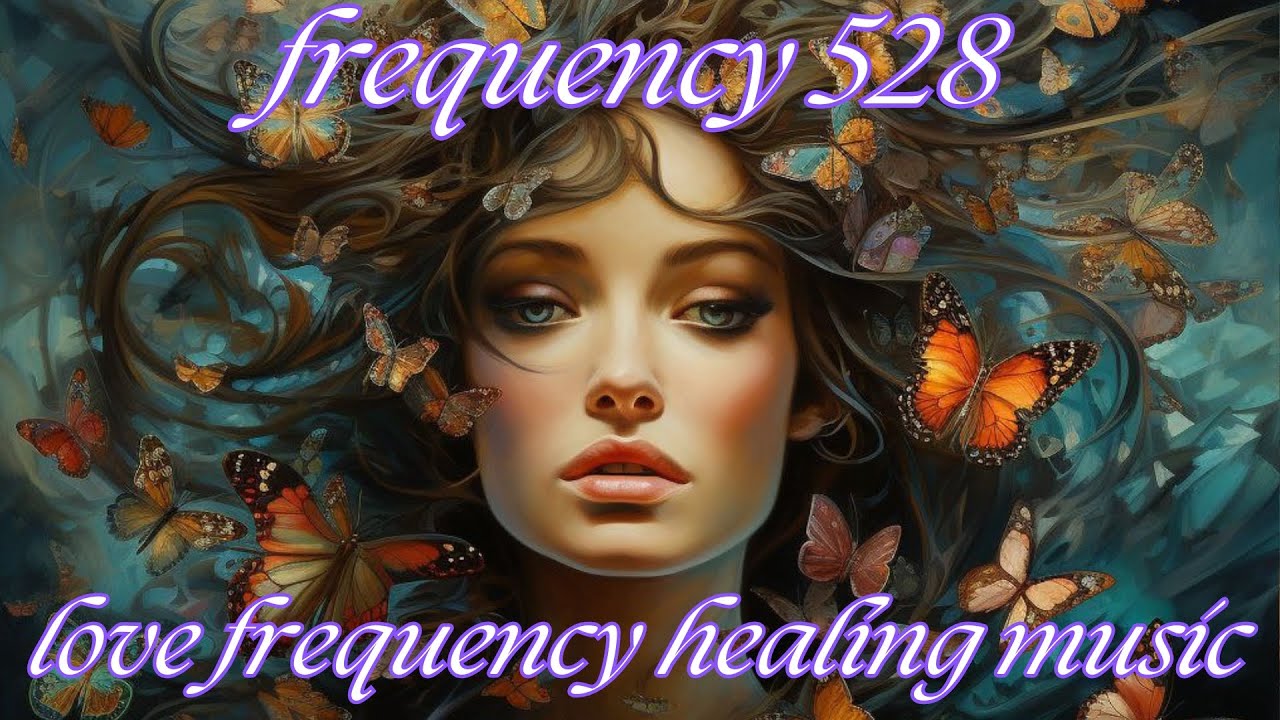 frequency 528 love frequency healing music - YouTube