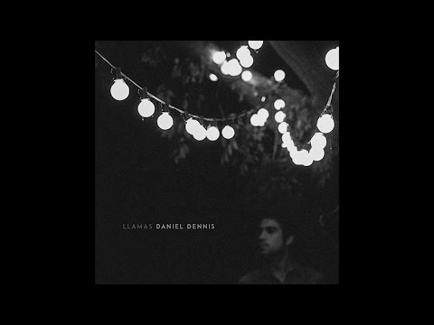 Daniel Dennis - Llamas (Audio)