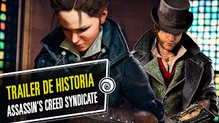 Assassin's Creed Syndicate - Trailer de Historia
