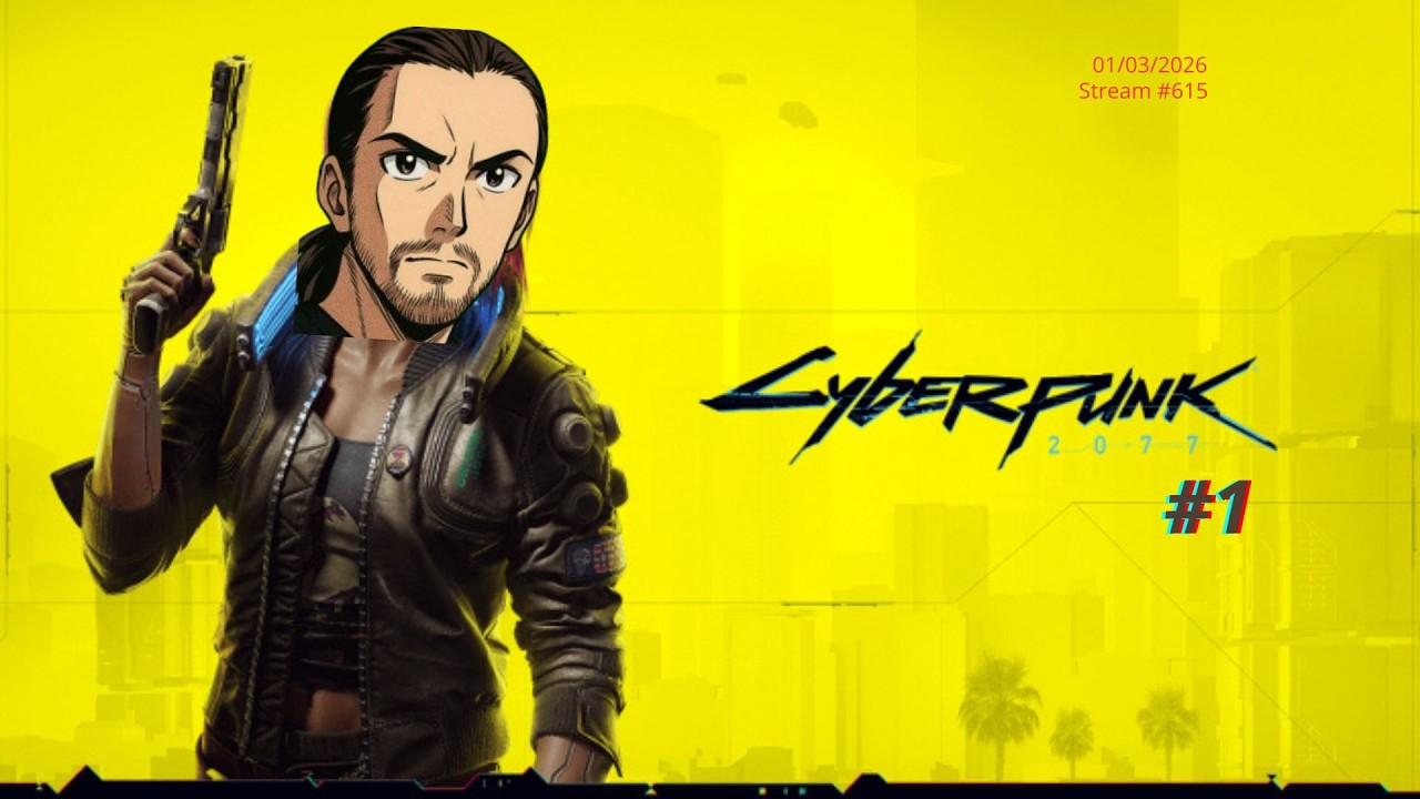 VOD : Il découvre Cyberpunk 6 ans après tout le monde ! #1