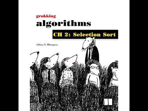 Grokking algorithms CH: 2 Selection Sort [Arabic]