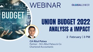 Information How will Budget 2022 impact your business  [ Union Budget 2022: Analysis & Impact ] [ Webinar ] Update