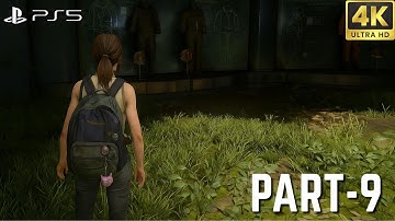 The Last of Us Part II Remastered Gameplay Walkthrough Part-9 (PS5 4K HDR)