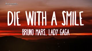 Lady Gaga, Bruno Mars - Die With A Smile Lyrics
