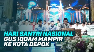 Hari Santri Nasional l Gus Iqdam Mampir Ke Depok