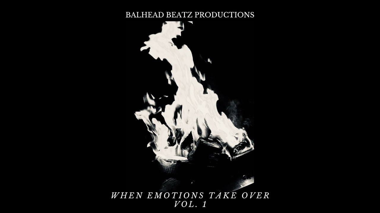 When Emotions Take Over Vol 1 (Instrumental Album) | (Prod. by Balhead Beatz)