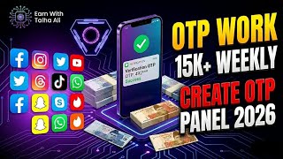 How to Create OTP Panel & Get Unlimited Free Virtual Numbers 2026 | OTP Work Se Paise Kaise Kamaye 💰