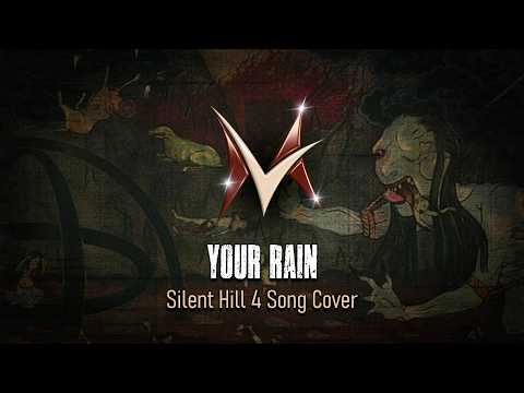 "Your Rain" - Silent Hill 4 OST (Cover)