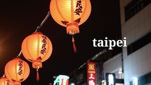 Travel Dump: Taipei