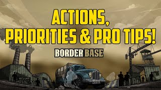 Border Base Tutorial – Actions, Priorities & Pro Tips!