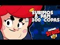 Subimos a PAM a las *300* copas | [Brawl Stars]