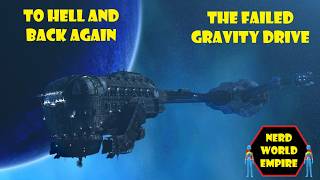 Event Horizon To Hell and Back, Gravity Drive