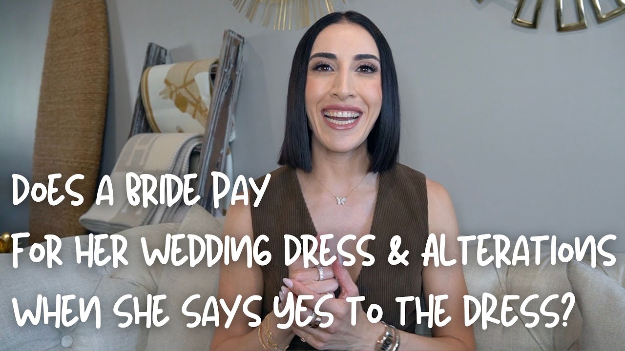 Does a Bride Pay for Her Wedding Dress When She Says Yes to Dress? Does a Bride Pay for Her Wedding Dress When She Says Yes to Dress?