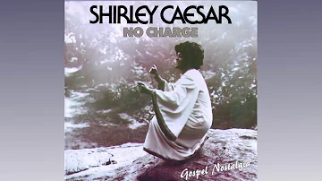 "Oh Lord I Want You To Help Me" (1975) Shirley Caesar