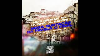 Mega Surtação da Favela o Final