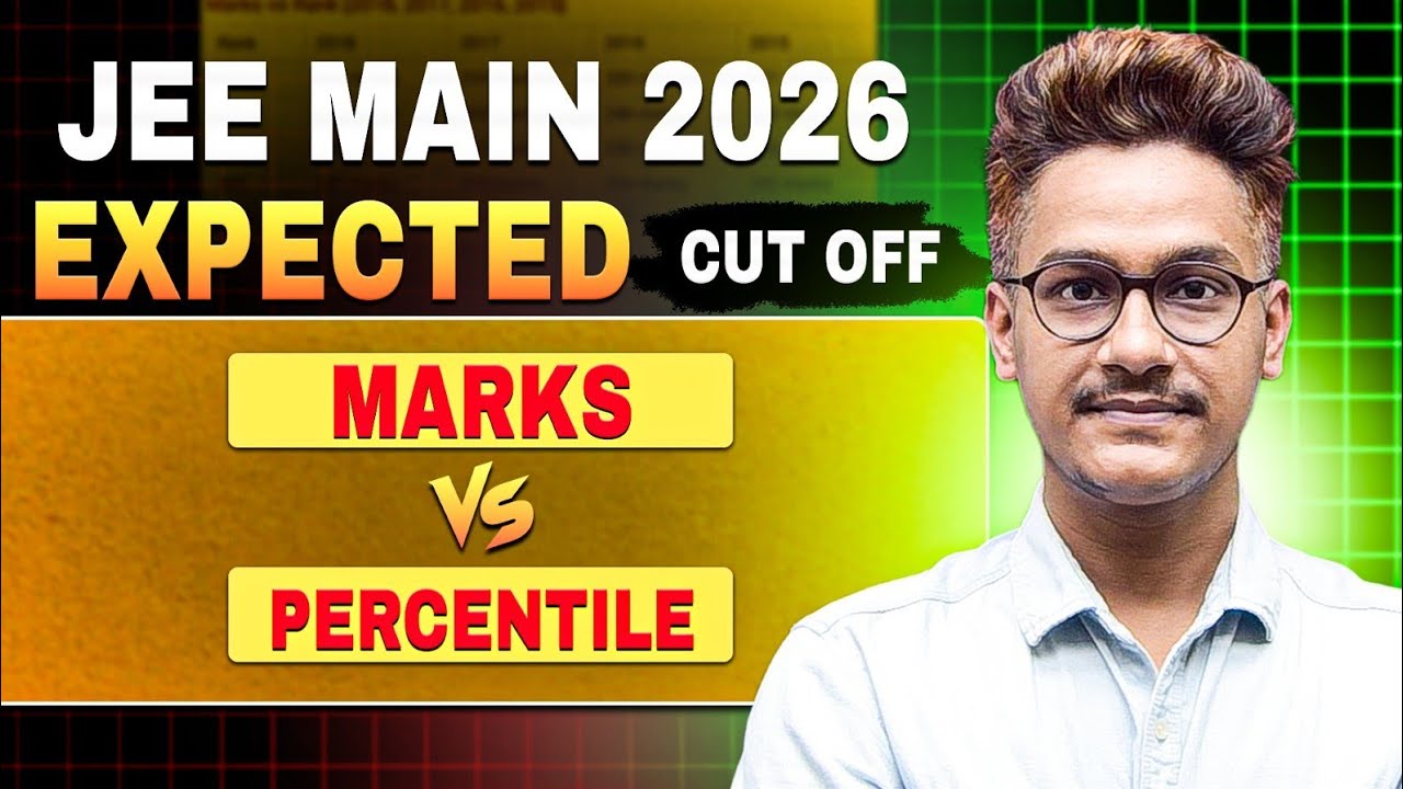 JEE Main 2026 Expected Cut Off | Marks vs Percentile | JEE Main 2026 ...