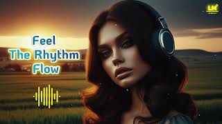 Feel the rhythm flow