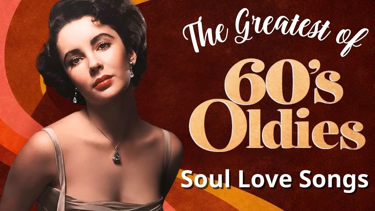 Sixties Golden Oldies 📼 Good 50/60s Soul Love Songs for a Slow Dance
