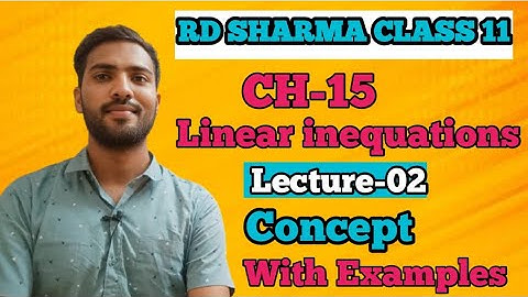 RD Sharma Class 11th Chapter 15 (Linear inequations) | Solutions of system of linear inequations