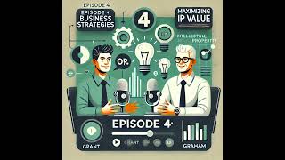 5 - Episode 4 (Business Strategies) - Protecting Intellectual Property Rights in Software: A Comp...