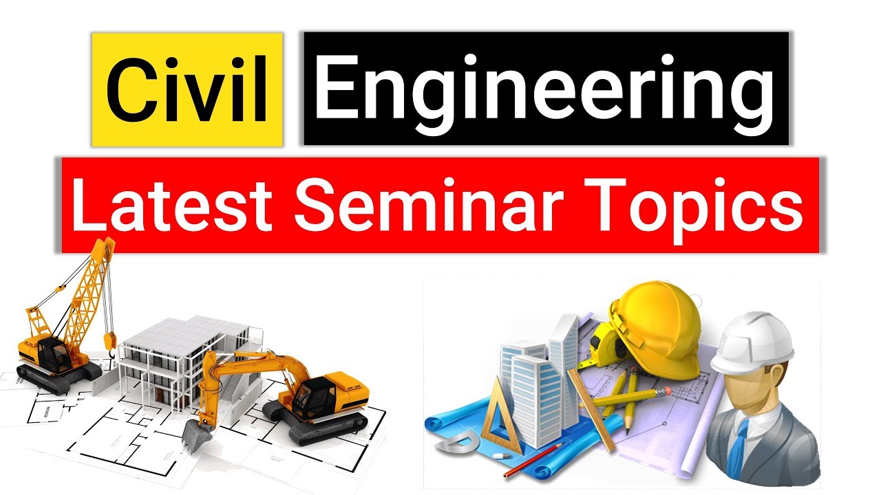 best presentation topics for civil engineering students