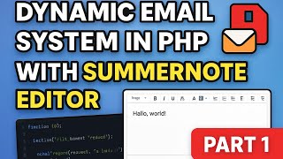 Build Dynamic Email Template System in PHP with Summernote | Save & Reuse Designs"