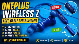 OnePlus Wireless Z Aged Cable Replacement | Full Restoration After 4+ Years Use